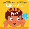 What Are Ears For? A Lift-the-Flap Board Book